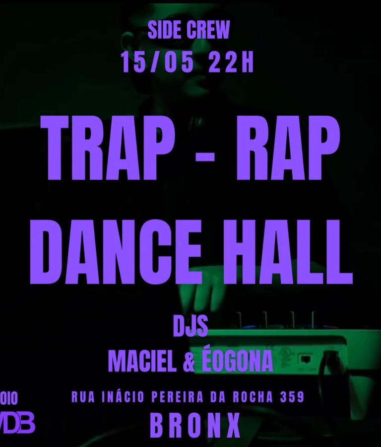 lyer da SIDE CREW com noite de trap, rap e dancehall no Bronx
