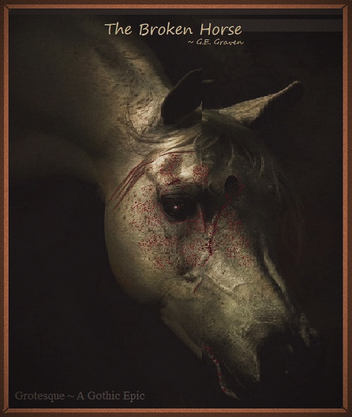 For The Poem: The Broken Horse