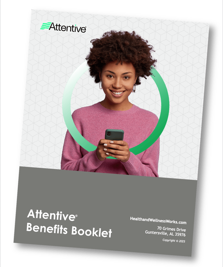 Attentive Benefits Booklet Free Benefits for Your Company or School Staff