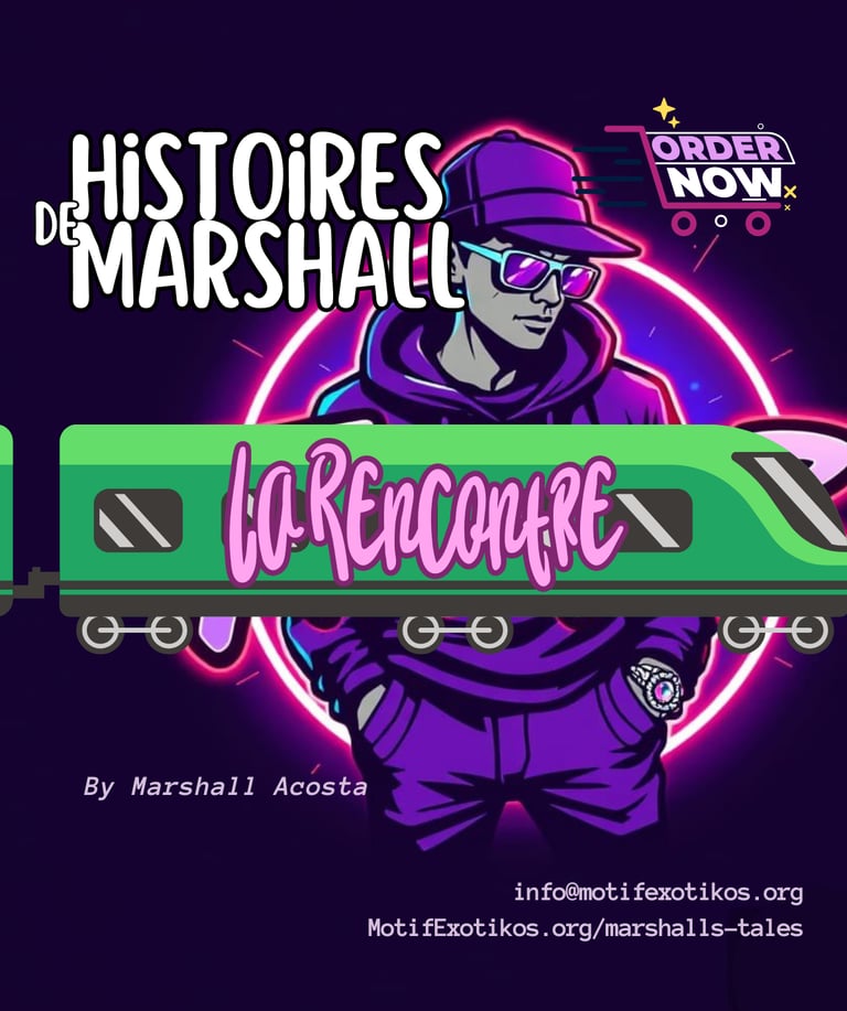 Histoires de Marshall : La Rencontre, par Marshall Acosta