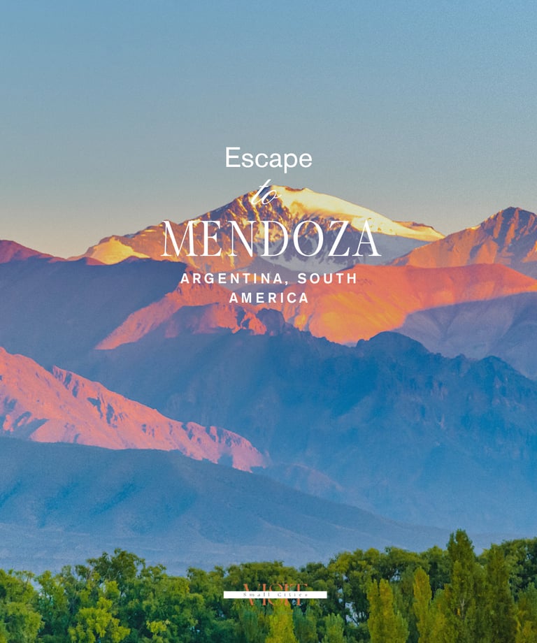 Mendoza Travel Itinerary | Wine Country, Andes Adventures & Argentina Travel Guide