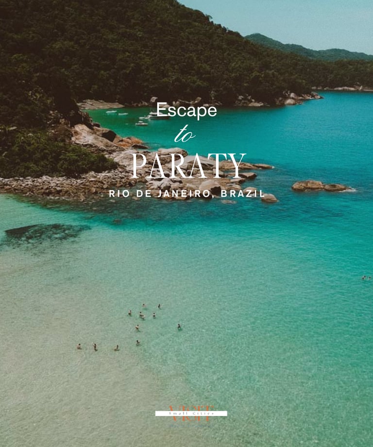 Paraty, Brazil 4-day travel itinerary