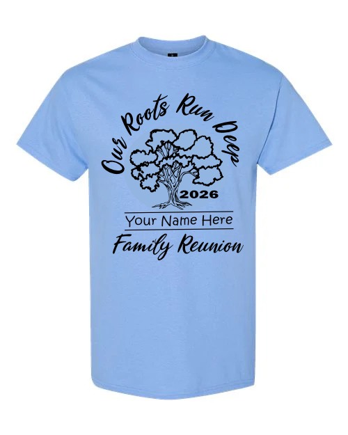 Custom family reunion t-shirts, Our roots run deep by DesignATeeCompany.com