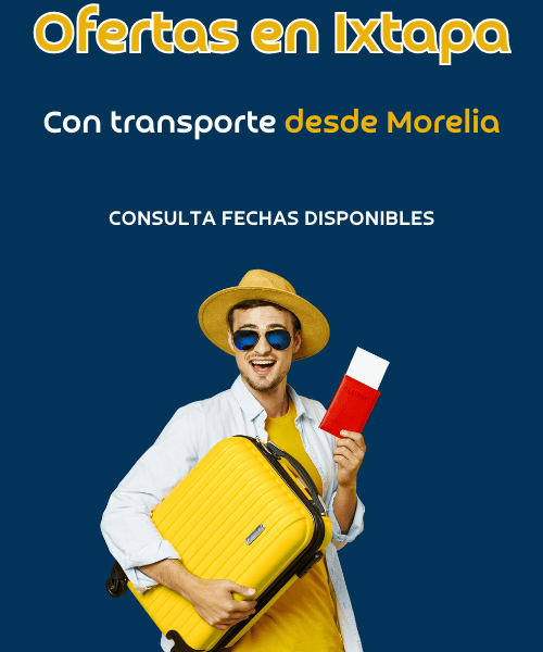 Ofertas paquete a Ixtapa todo incluido desde Morelia