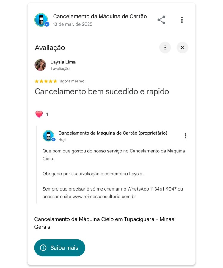 Cancelamento da Maquina Cielo em Tupaciguara Minas Gerais