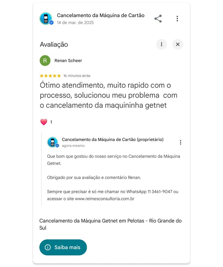 Cancelamento da Maquina Getnet em Pelotas Rio Grande do Sul