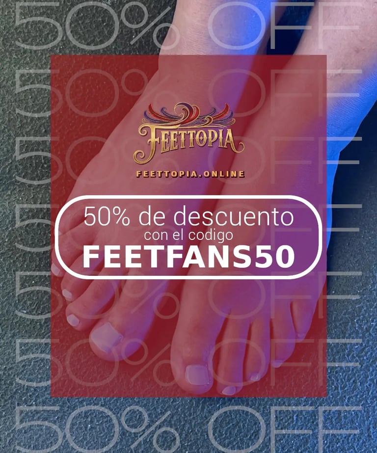 2 pies bien iluminados sobre tela verde con texto código de descuento feetfans50 