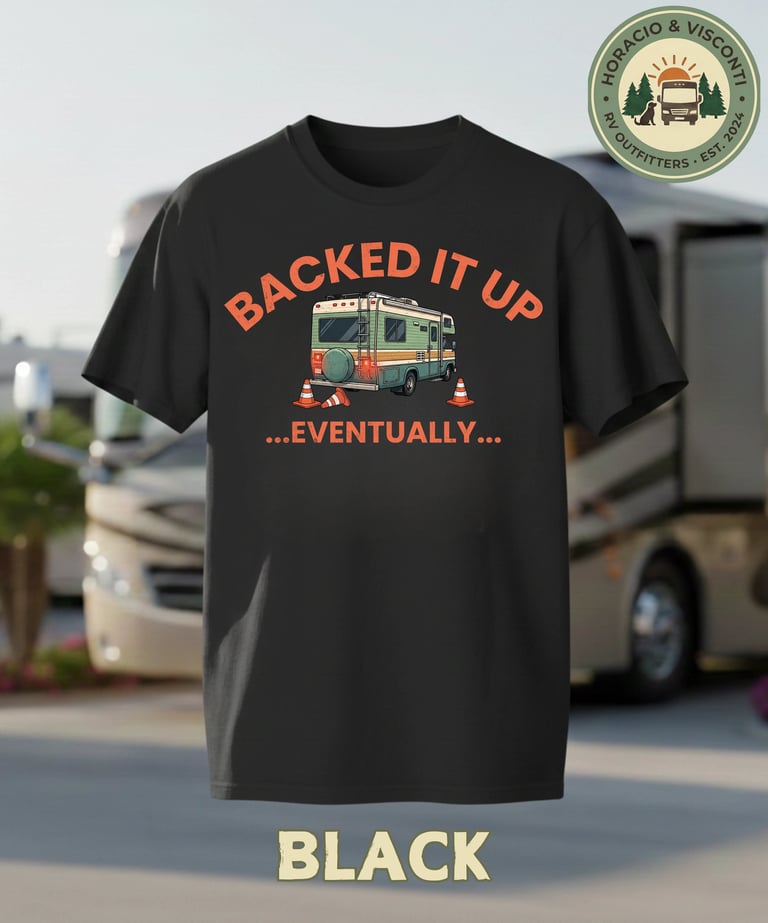 Black t-shirt featuring a funny RV camping graphic and the text Backed It Up Eventually.