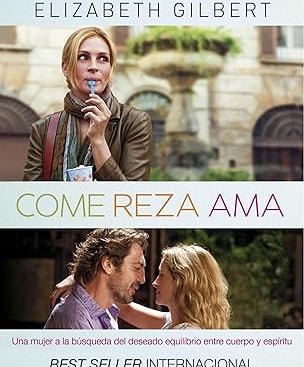 Portada del libro Come, reza, ama de Elizabeth Gilbert