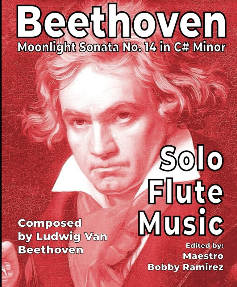Beethoven Moonlight Sonata Solo Flute Music by Maestro Bobby Ramirez