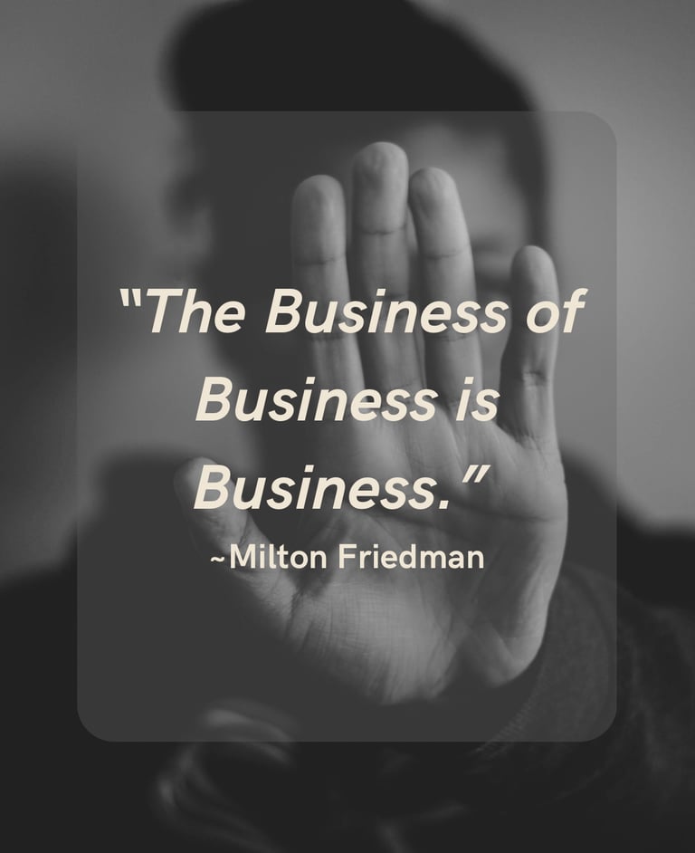 a person holding a sign that says, the business of business is business