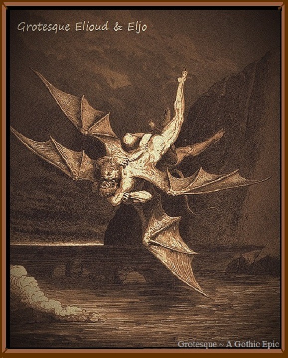 Grotesque Elioud And Eljo - Grotesque: A Gothic Epic