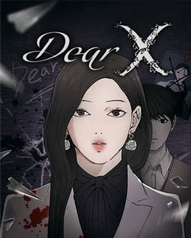 Dear X - Queridos X – 친애하는 X | - K-Drama - Webtoon - DoramaLand