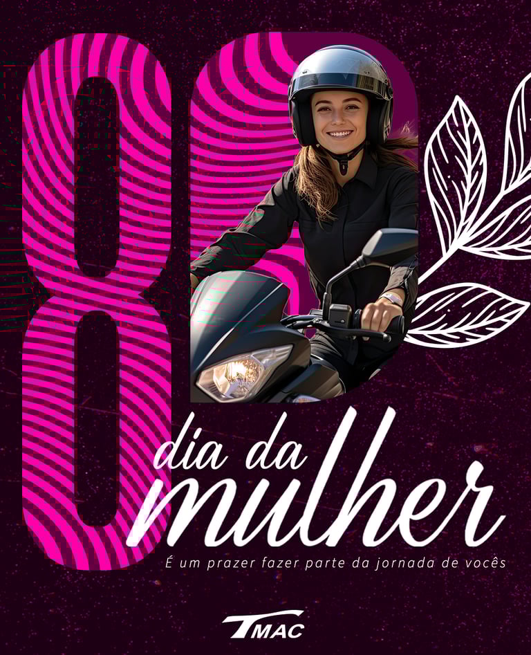 post de redes sociais de 08 de março, dia da mulher, para a página Tmac