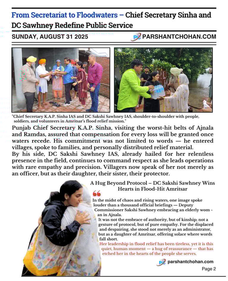 From Secretariat to Floodwaters – Chief Secretary Sinha and DC Sawhney Redefine Public Service