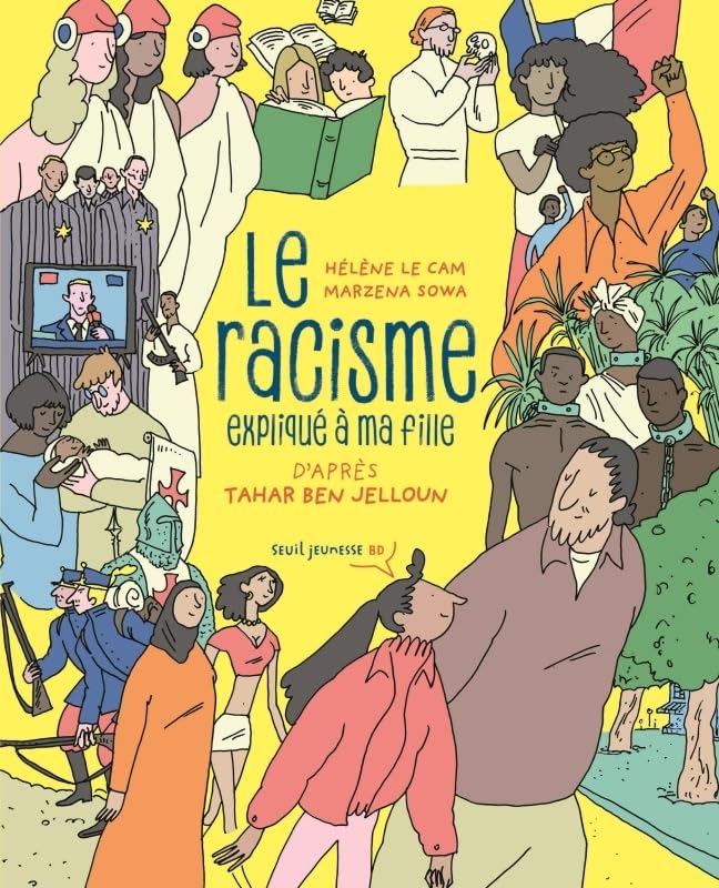 Première de couverture de la BD Le racisme expliqué à ma fille