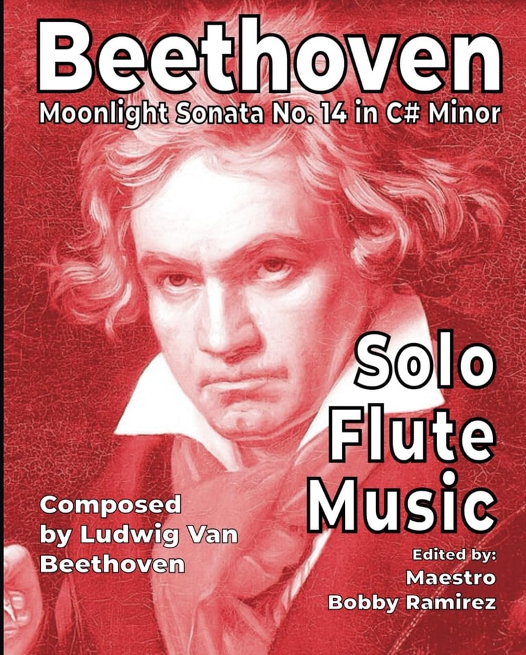 Beethoven Moonlight Sonata Solo Flute Music by Maestro Bobby Ramirez