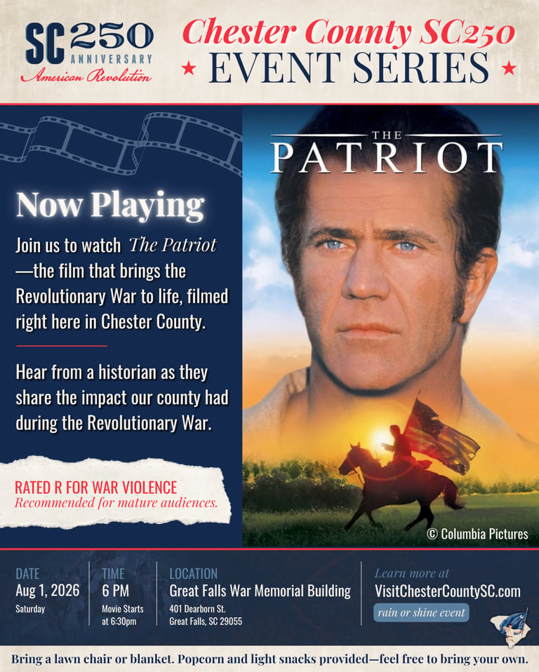 Poster showing event details for a showing of the Patriot in Chester South Carolina