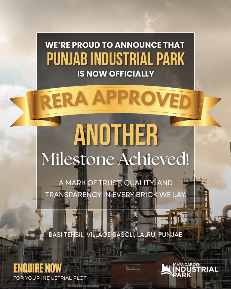 Maya garden industrial park lalru, rera approved.