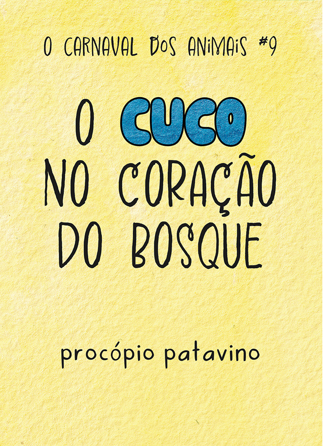 Book cover for O Cuco no Coração do Bosque by Procópio Patavino on a yellow textured background.