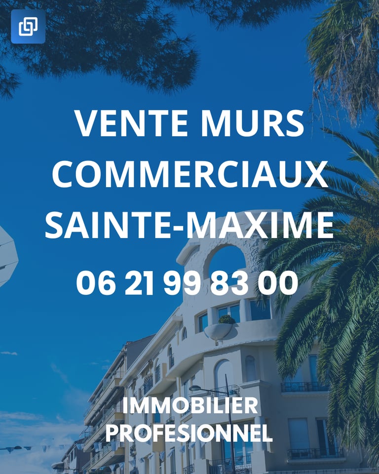 Vente mur commerciaux sainte-maxime