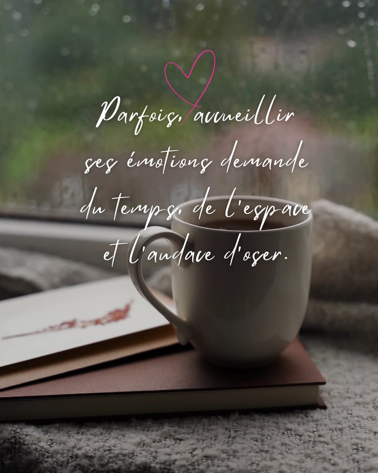 Accueillir tes émotions