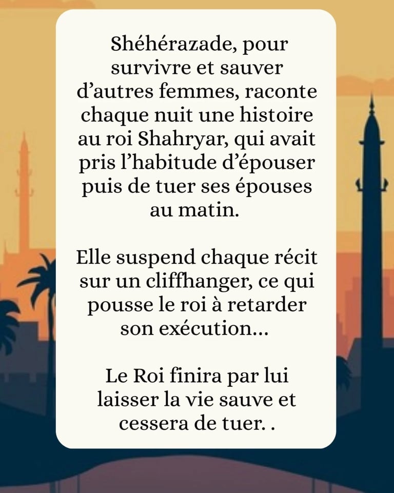 Shéhérazade, pour survivre et sauver d’autres femmes, raconte chaque nuit une histoire au roi Shahry