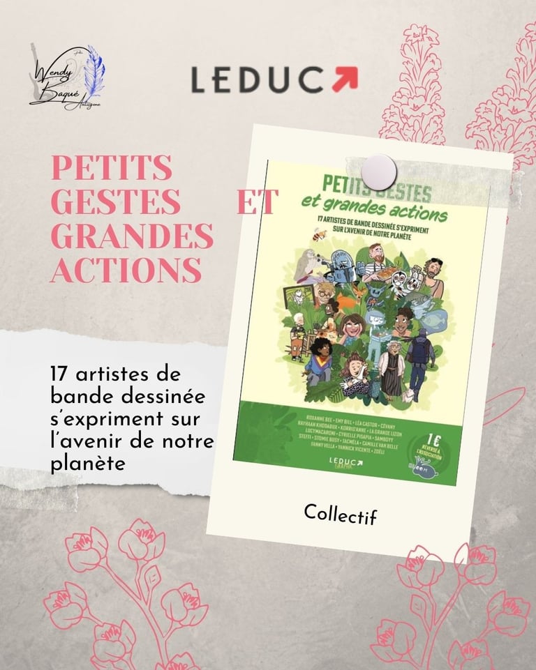 Petits gestes et grandes actions, une bande dessinée chez Leduc Graphic.