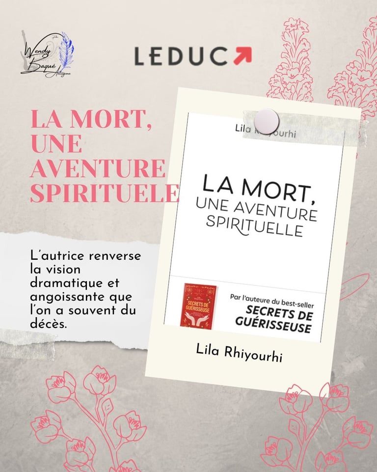 "La mort, une aventure spirituelle", le dernier livre de Lila Rhiyourhi aux éditions Leduc.