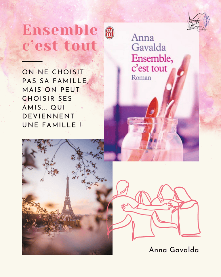 Ensemble c'est tout, d'Anna Gavalda.