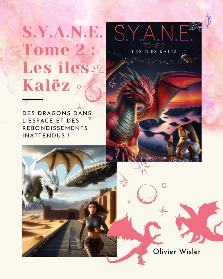 "Les îles Kalëz", le tome 2 de la saga S.Y.A.N.E. d'Olivier Wisler.