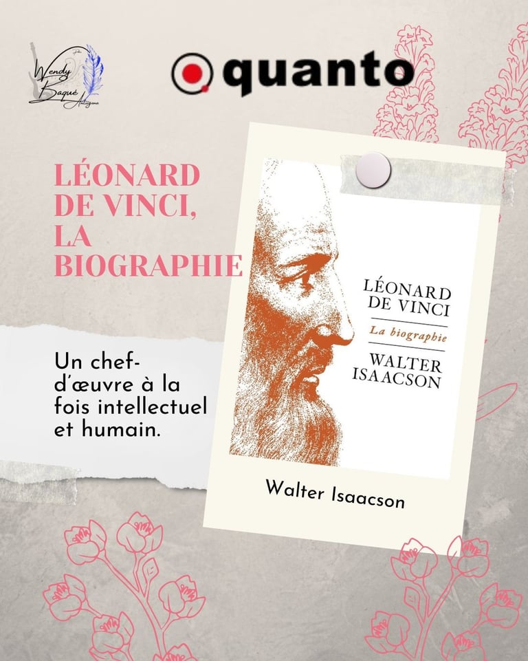 "Léonard de Vinci, la biographie", de Walter Isaacson aux éditions Quanto.