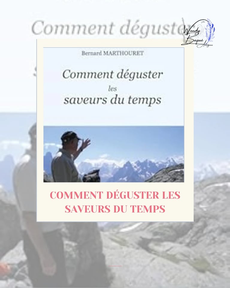 Visuel pour la chronique "Comment déguster les saveurs du temps" de Bernard Marthouret.