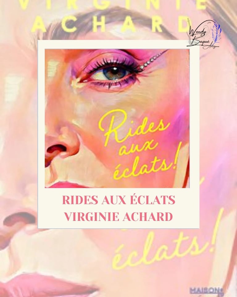 Visuel pour la chronique de Rides aux éclats de Virginie Achard