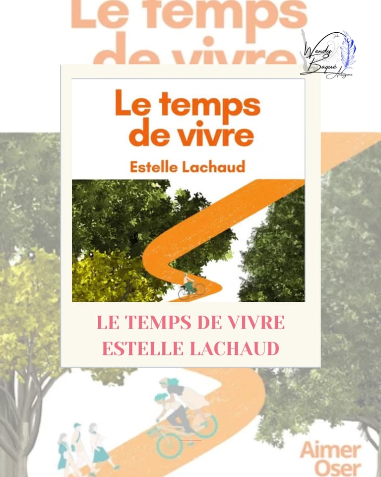 Visuel pour le roman "Le temps de vivre" d'Estelle Lachaud.