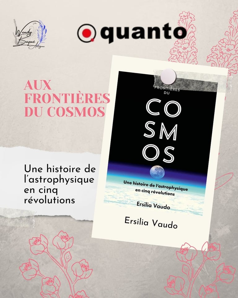 "Aux frontières du cosmos : une histoire de l'astrophysique en cinq révolutions" d'Ersilia Vaudo.