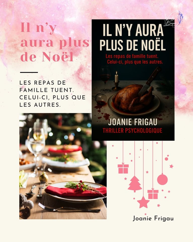 "Il n'y aura plus de Noël", le dernier thriller psychologique de Joanie Frigau.