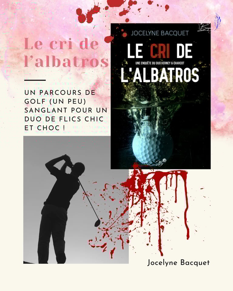 Le cri de l'albatros, les dernières aventures de Verney et Charcot, par Jocelyne Bacquet.