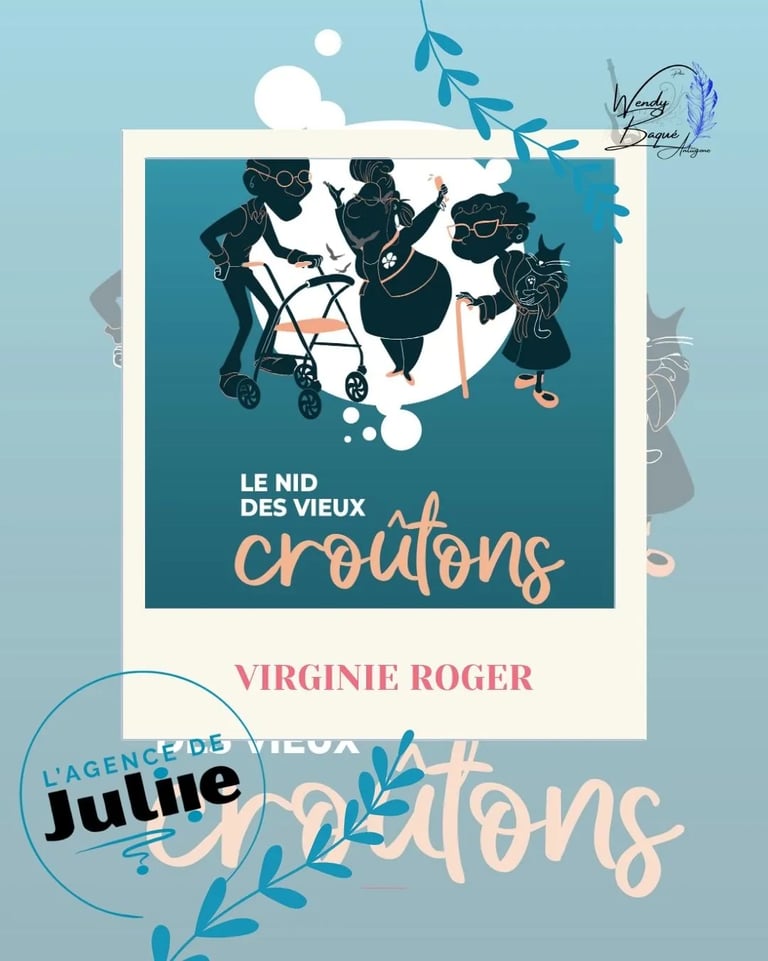"Le nid des vieux croûtons" de Virginie Roger - Un roman touchant sur le temps qui passe.