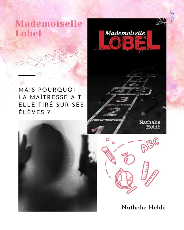 Mademoiselle Lobel, le thriller glaçant de Nathalie Heldé.