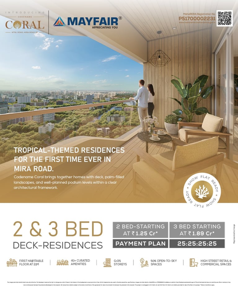 MAYFAIR CORAL, MAYFAIR CODENAME CORAL MIRA ROAD EAST, MAYFAIR MIRA PRIDE, MAYFAIR MIRA ROAD EAST, MAYFAIR HOUSING, MTNL ROAD