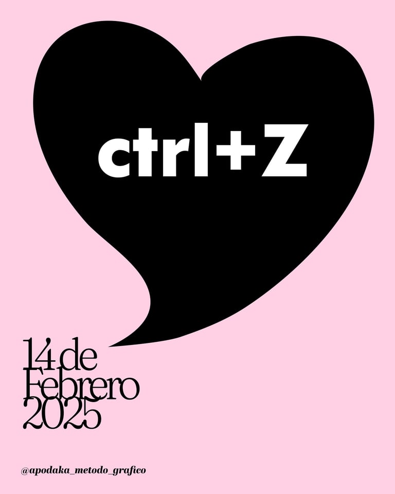 Diseño gráfico San Valentín 14 de febrero 2025 con corazón negro y mensaje ctrl+Z