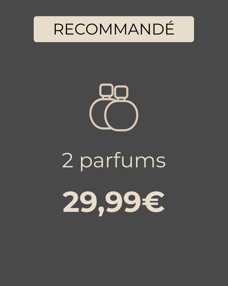 Recommandé : 2 parfums 29.99€