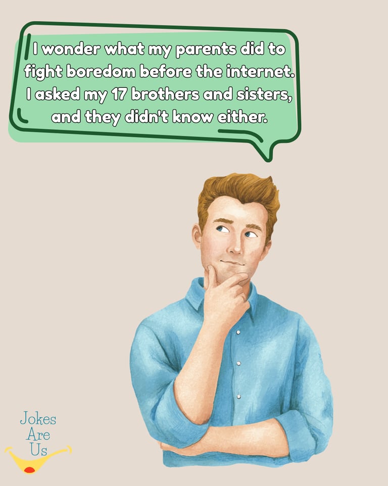  Man in deep thought with funny text about his parents' boredom before internet & his many siblings