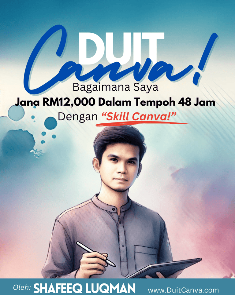 Shafeeq Luqman promoting Duit Canva online course for earning RM12,000 using graphic design skills.