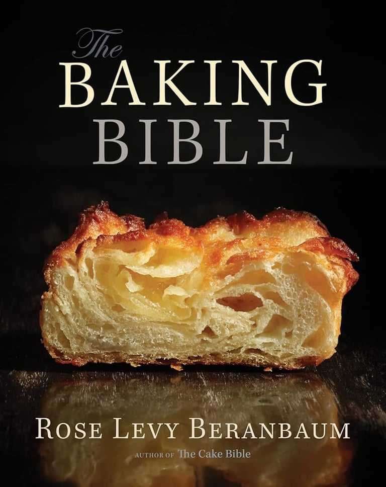 the baking bible by rose levy beranbaum
