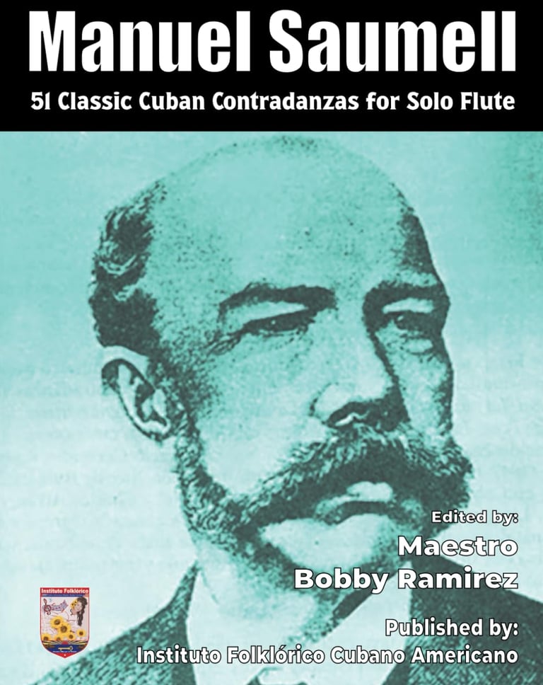 Manuel Saumell 51 Classic Cuban Contradanzas for Solo Flute