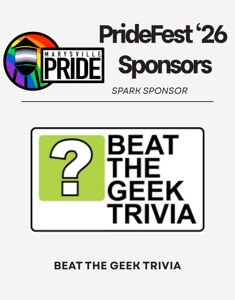 Marysville PrideFest '26 Spark Sponsor flyer for Beat the Geek Trivia featuring the company logo.