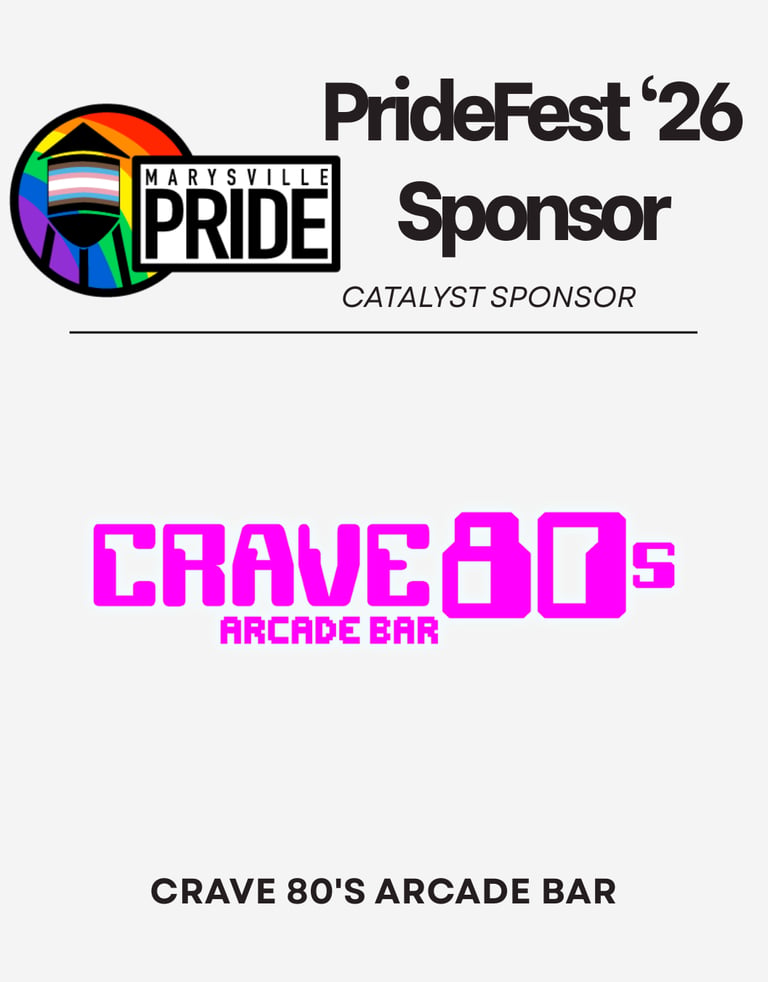 Marysville Pride PrideFest '26 catalyst sponsor graphic for Crave 80s Arcade Bar.