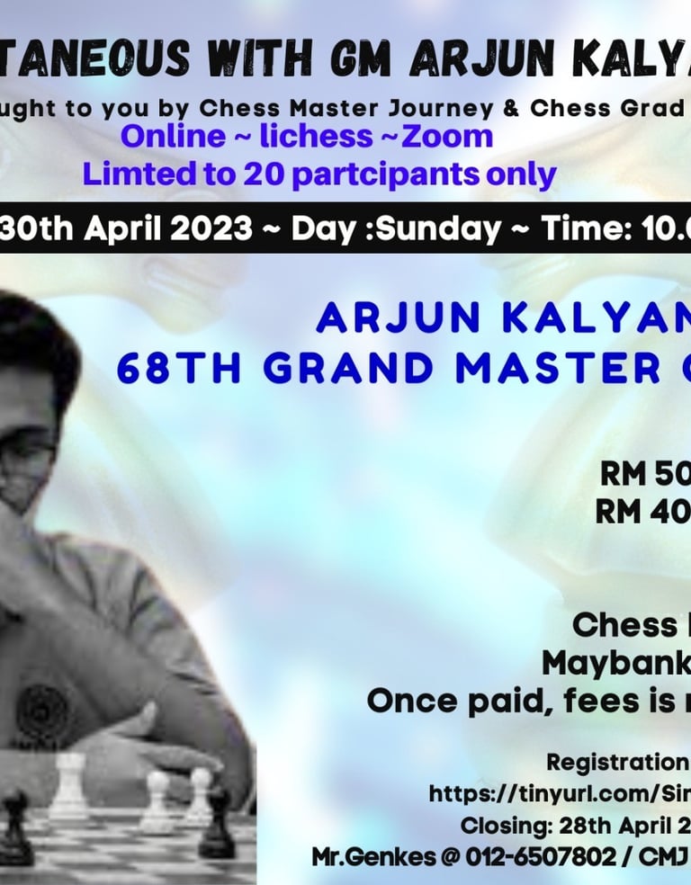 Online Chess Simul with GM Arjun Kalyan of India by CMJ Chess Master Journey Malaysia